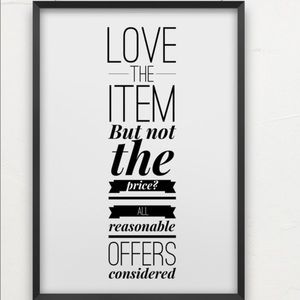 Make offer everything’s negotiable!